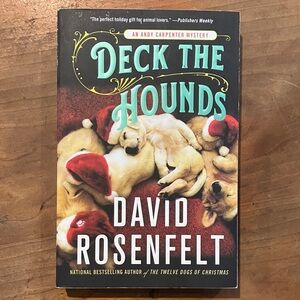 Deck the Hounds - David Rosenfelt - an Andy Carpenter mystery